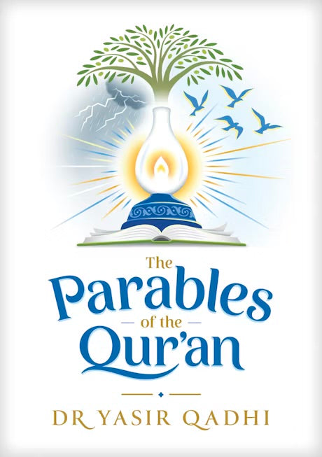 THE PARABLES OF THE QUR'AN
By (author) Yasir Qadhi