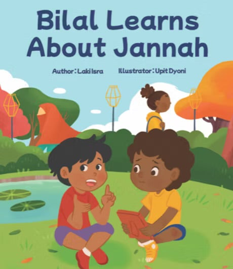 BILAL LEARNS ABOUT JANNAH
By (author) Laki Isra