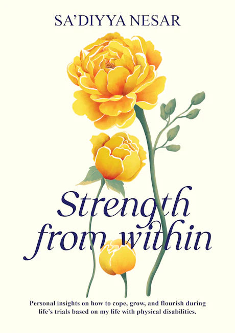 STRENGTH FROM WITHIN
By (author) Sa'diyya Nesar